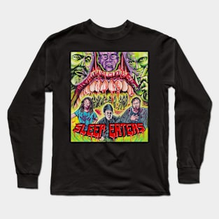 Original "SLEEP EATERS" Poster Design (Variation 3) Long Sleeve T-Shirt